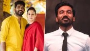 Nayanthara&rsquo;s Husband Vignesh Shivan Reacts Strongly to Dhanush&rsquo;s &lsquo;Spread Love&rsquo; Speech Amid Legal Dispute
