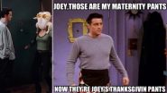 ‘Friends’ Best Thanksgiving Memes: Joey’s ‘Thanksgiving Pants,’ Monica Turkey Head GIFs, Friends Meme Templates, Hilarious Jokes and Funny Instagram Reels To Sum Up the Turkey Day