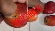 Are Apples Injected With Poison? Is Sticker Used To Hide Injection Hole? As 'Apple Jihad' Viral Video Garners Over 1 Million Views, Here’s a Fact Check