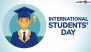 International Students’ Day 2024 Date, Theme and History: Know Significance of the Day Dedicated to Students