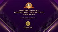 Business News | Izzhaar is the 'Invitation Partner' of 'Dadasaheb Phalke International Film Festival Awards 2025'