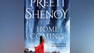 Business News | HarperCollins India Announces the Publication of 'The Homecoming' by Preeti Shenoy