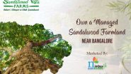 Business News | Estatebull Realtors Launches Sandalwood Vista Farms: A Luxurious Retreat Embracing Nature and Sustainable Living Near Hindupur