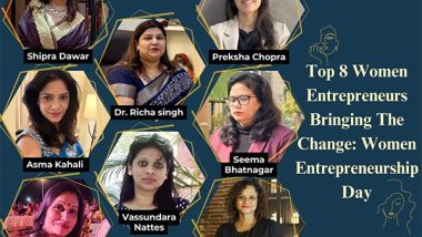 Business News | Top 8 Women Entrepreneurs Bringing The Change: Women Entrepreneurship Day