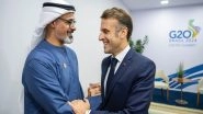 World News | Crown Prince of Abu Dhabi Holds Discussions with President of France at G20 Summit