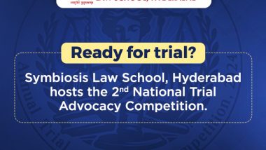 Business News | Symbiosis Law School, Hyderabad, Set to Host the 2nd Annual National Trial Advocacy Competition