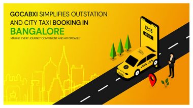 Business News | GoCabxi Simplifies Outstation and City Taxi Booking in Bangalore, Making Every Journey Convenient and Affordable