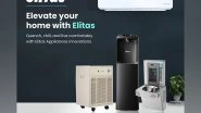 Business News | Elitas Appliances Enters Indian Market, Aiming to Redefine Household Comfort and Sustainability