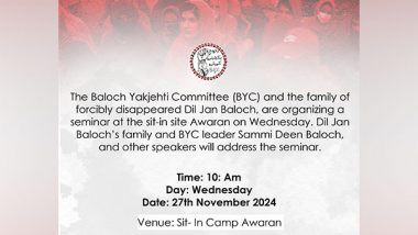 World News | Balochistan: Seminar in Awaran to Spotlight Balochistan's Crisis of Forced Disappearances, Featuring BYC Leaders