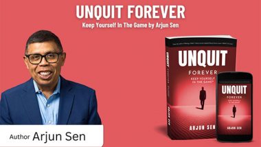 Business News | Arjun Sen's Unquit Forever Celebrates Resilience And Hope