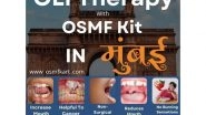 Business News | Mumbaikar Can Now Get OLI Therapy, OSMF Mouth Opening Kit For Restricted Mouth Due to Chewing Gutkha