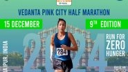 Business News | Vedanta Pink City Half Marathon Is Back With Runforzerohunger On December 15, 2024
