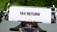 Business News | Central Board of Direct Taxes Extends Deadline for Taxpayers with International Transactions