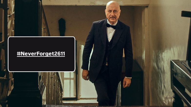 16 Years of 26/11: Anupam Kher Pays Tribute to Bravehearts With Powerful ‘Never Forget 26/11’ Message