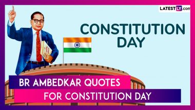 BR Ambedkar Quotes for Constitution Day 2024: Best Sayings by Father of Indian Constitution