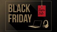 Black Friday 2024 Date, History and Significance: Why Is It Called Black Friday? FAQs and Other Details To Know About the Day That Marks the Start of Christmas Shopping in the US