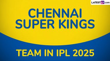 CSK Squad in IPL 2025: Full Players List of Chennai Super Kings Team