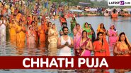 Sunrise Time Today for Chhath Puja 2024: Check Sunrise Timings in Mumbai, Delhi, Patna, Bengaluru, Kolkata and Other Major Cities To Perform Usha Arghya on Chhath Mahaparv