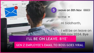 ‘I’ll Be on Leave. Bye’: Indian Gen Z Employee’s Email to Employer Goes Viral, Leaves Internet Divided