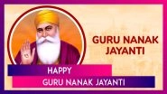 Happy Guru Nanak Jayanti 2024 Wishes, Messages, Quotes & Greetings To Send on Guru Nanak Gurpurab