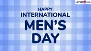 International Men’s Day 2024 Images and HD Wallpapers for Free Download Online: Send Men’s Day Wishes, Greetings, Quotes and Messages to Celebrate the Day