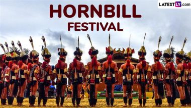 When is Hornbill Festival? Know All About 'Festival of Festivals' Annually Celebrated in Nagaland