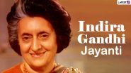 Indira Gandhi Birth Anniversary 2024 Wishes and Greetings: Share Messages, Quotes, Indira Gandhi Jayanti HD Images and Wallpapers to Celebrate India’s ‘Iron Lady’