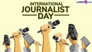 International Journalist Day 2024 Quotes and HD Images: Send Messages, Inspirational Sayings and Wallpapers To Honour the Courage, Dedication and Integrity of Journalists