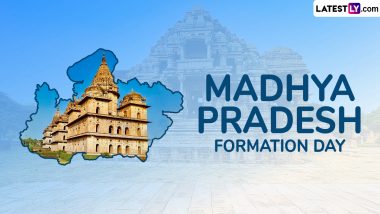 Madhya Pradesh Formation Day 2024 Greetings: Share MP Foundation Day Messages, Images, HD Wallpapers, Wishes and Quotes To Celebrate the Day