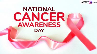 National Cancer Awareness Day 2024 Date, History and Significance: All You Need to Know About the Day That Raises Awareness About the Deadly Disease