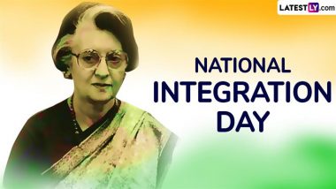 National Integration Day 2024 Date: Know Significance of the Day That Marks the Birth Anniversary of Former Prime Minister Indira Gandhi