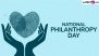 National Philanthropy Day 2024 Quotes: Send Meaningful Messages, Philanthropy Sayings, Greetings and Images To Raise Awareness on the Day