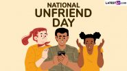 National Unfriend Day 2024 Messages and HD Images for Free Download Online: Quotes, Sayings, Wallpapers and Greetings To Simplify Social Media Connections