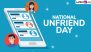 National Unfriend Day 2024 Date and Significance: Here’s What You Should Know About the Day That Aims To Encourage People To Take Control of Their Social Media Activities