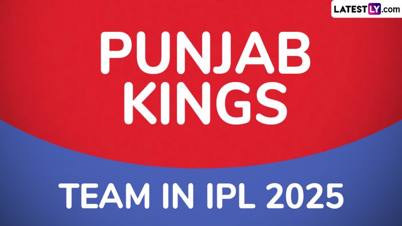 Punjab Kings Team in IPL 2025: Players Bought by PBKS at Indian Premier League Mega Auction, Check Full Squad