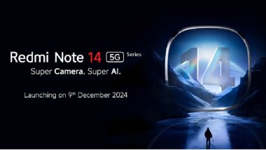 Redmi Note 14 5G, Redmi Note 14 5G Pro, Redmi Note 14 5G Pro Plus Confirmed To Launch on December 9, 2024; Check Expected Specifications and Features