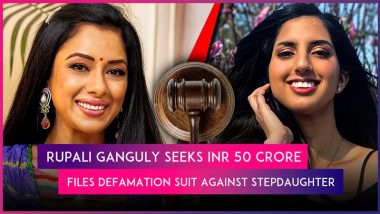 ‘Anupamaa’ Actress Rupali Ganguly Files Legal Suit Against Stepdaughter Esha Verma, Seeks INR 50 Crore in Defamation