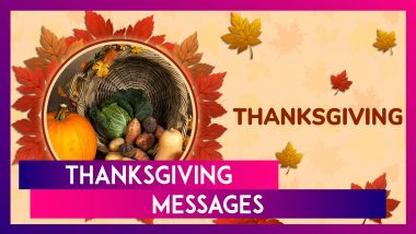 Thanksgiving 2024 Greetings, Wishes and Messages for Family & Friends To Celebrate the Holiday