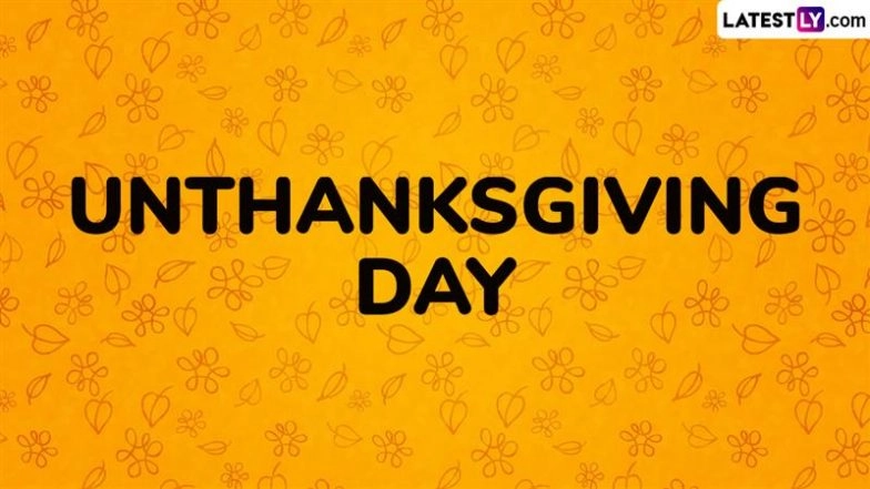 Why is Unthanksgiving Day Celebrated on The Same Day as That of Thanksgiving Day in the US?