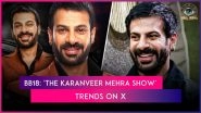 &lsquo;Bigg Boss 18&rsquo; Episode Update: Karanveer Mehra Emerges As Fan Fave, Gets Massive Support From Netizens