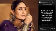 Kareena Kapoor Khan Shares Heartfelt Quote on Teaching Kids the Importance of Love, Says &lsquo;Love Is the Most Important Thing in This Entire World&rsquo; (View Pic)
