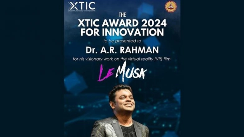 AR Rahman’s 'Le Musk' Wins XTIC Award 2024 for Innovation at IIT Madras