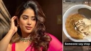 Janhvi Kapoor Breaks Her Diet for Calorie-Filled Cookies and Ice Cream, Asks Fans To &lsquo;Say Stop&rsquo; (View Pic)