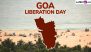 Goa Liberation Day 2024 Date, History and Significance: Everything To Know About the Day That Commemorates the Liberation of the State From Portuguese Rule