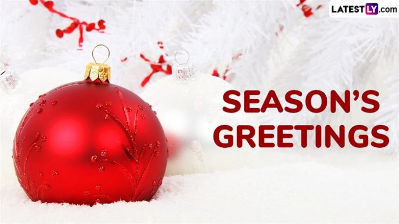 Season&rsquo;s Greetings and Happy Holidays 2024 Messages: Share Thoughtful Quotes, HD Images, Wallpapers and GIFs To Celebrate the Festive Time