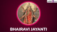 Bhairavi Jayanti 2024 Date, Shubh Muhurat and Significance: Everything You Should Know To Worship and Celebrate the Divine Power of Goddess Tripura Bhairavi