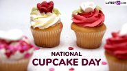 National Cupcake Day 2024 Quotes and HD Images for Free Download Online: Cute Cupcake Sayings, GIFs, Messages and Wallpapers To Celebrate the Beloved Desserts