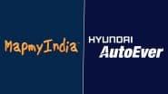 Hyundai AutoEver, MapmyIndia Announce Joint Venture To Develop Navigation Maps for Southeast Asian Country, Other Regions