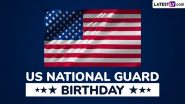 US National Guard Birthday 2024 Quotes and HD Images for Free Download Online: Share Messages, Photos and Wallpapers To Honour Establishment of the Military Organisation