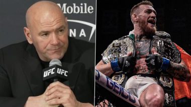 Conor McGregor To Return to UFC Next Year? Dana White Provides Update on Irish MMA Fighter (Watch Video)